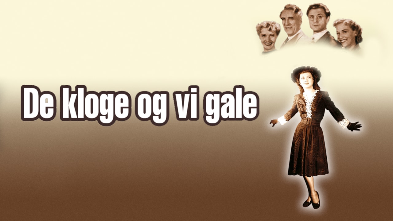 De kloge og vi gale background