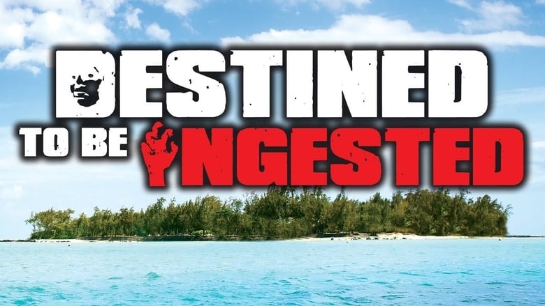 Destined to be Ingested background