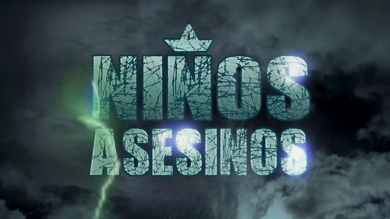 Niños Asesinos background