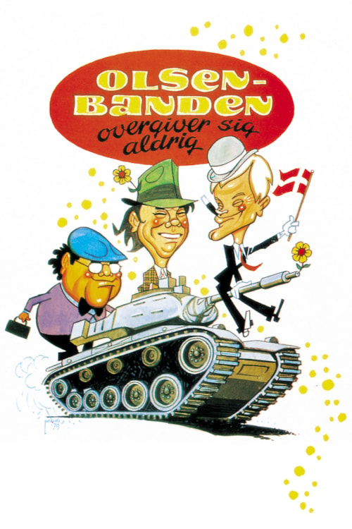 Olsen-Banden - Overgiver Sig Aldrig poster