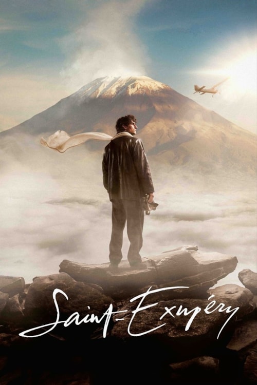 Saint-Exupéry – Die Geschichte vor dem kleinen Prinzen poster