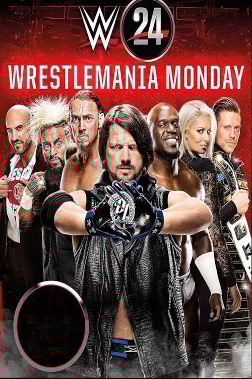 WWE: WrestleMania Monday poster