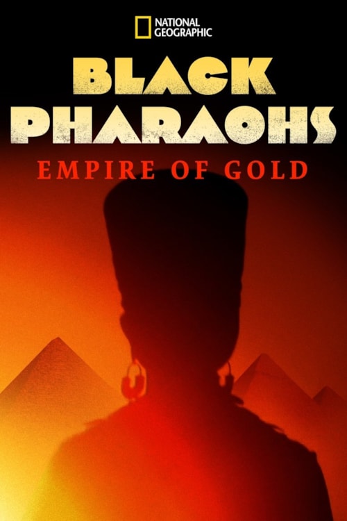 Black Pharaohs: Empire Of Gold poster