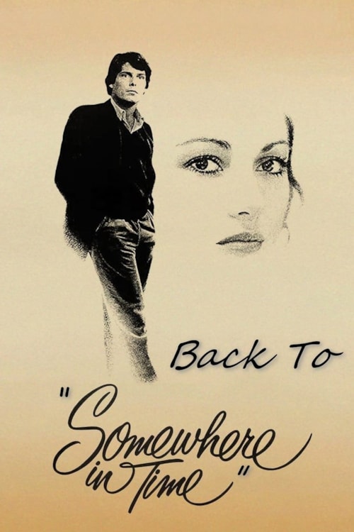 Back To "Somewhere In Time" poster