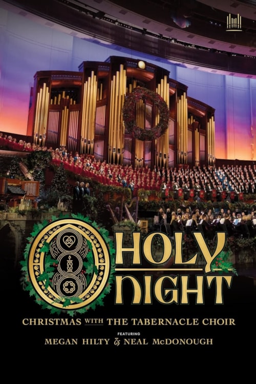 O Holy Night: Christmas with The Tabernacle Choir poster