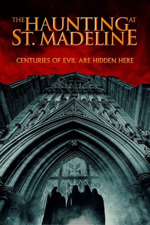 The Haunting At St. Madeline poster