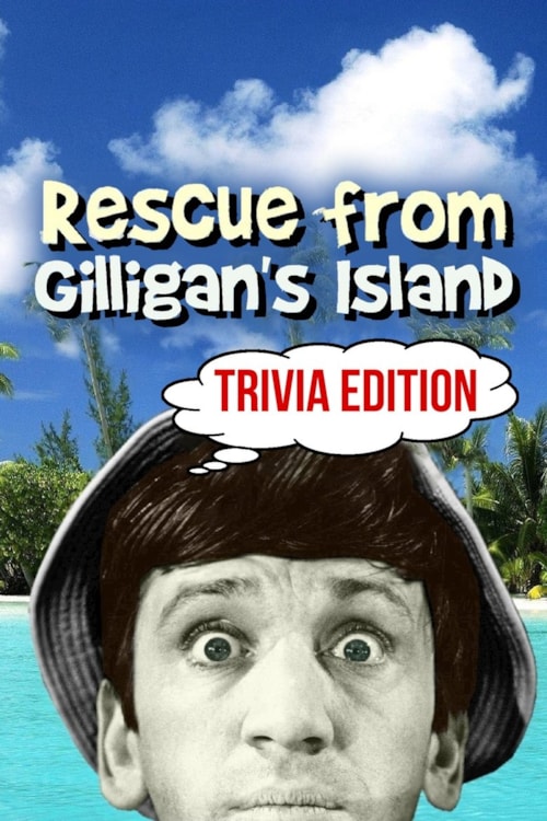 Rescue from Gilligan's Island: Trivia Edition