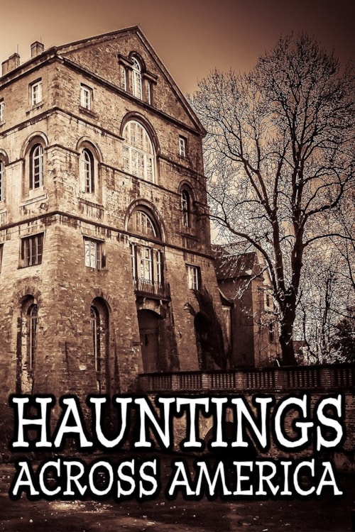 Hauntings Across America poster