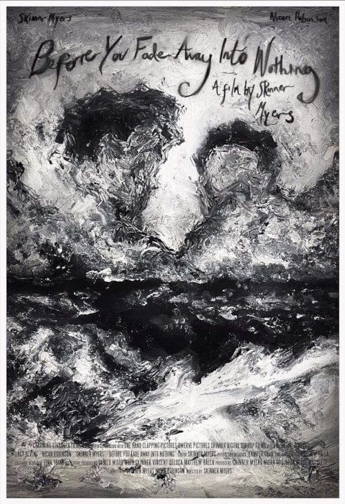 Before You Fade Away Into Nothing poster