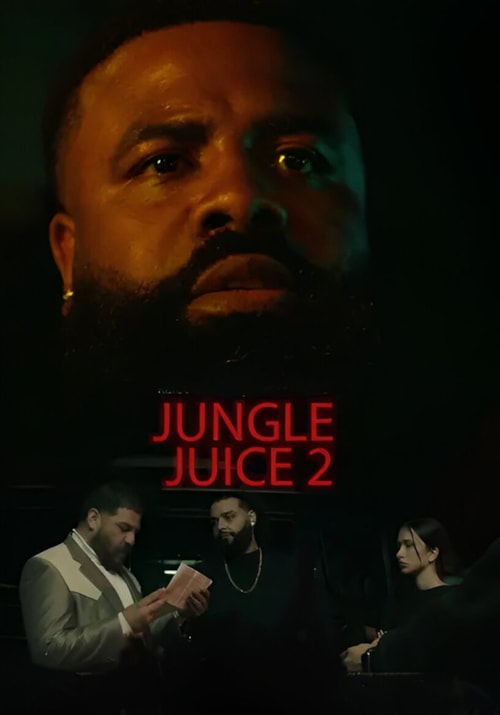 Jungle Juice 2 poster