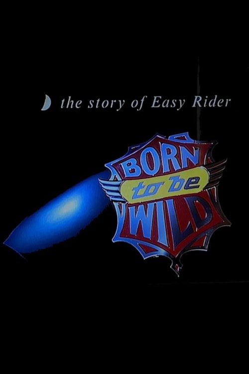 Born to Be Wild poster