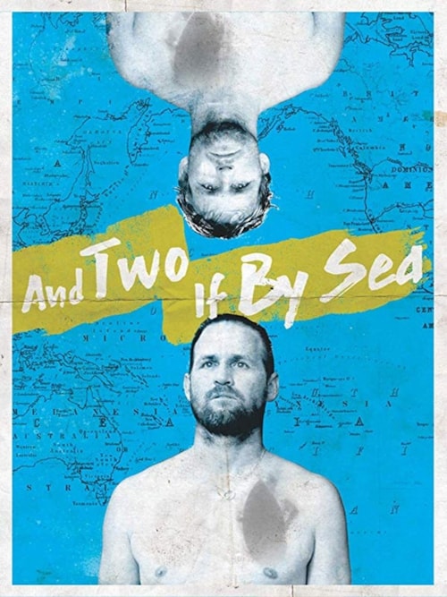 And Two If by Sea: The Hobgood Brothers poster