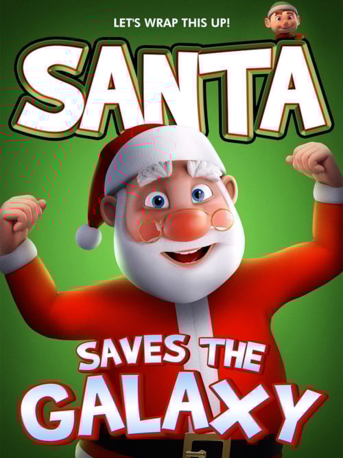 Santa Saves The Galaxy poster