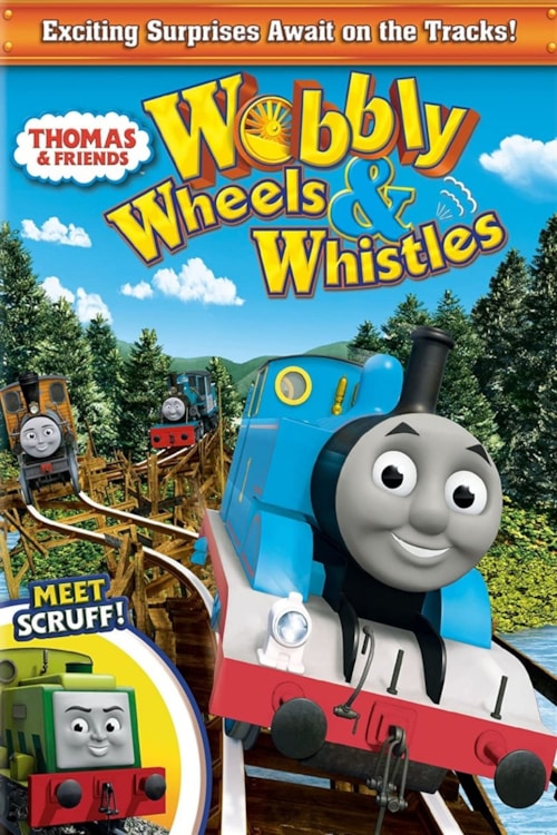 Thomas & Friends: Wobbly Wheels & Whistles poster