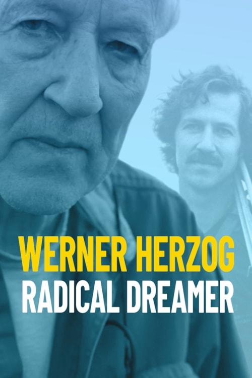 Werner Herzog – Radical Dreamer poster