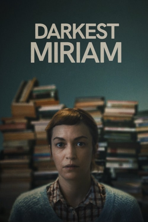 Darkest Miriam poster