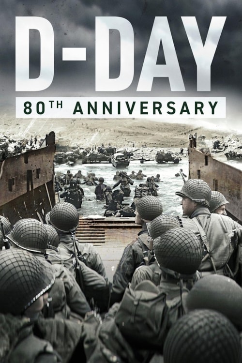 D-Day: 80th Anniversary poster