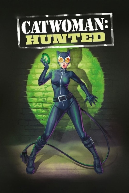 Catwoman: Hunted poster