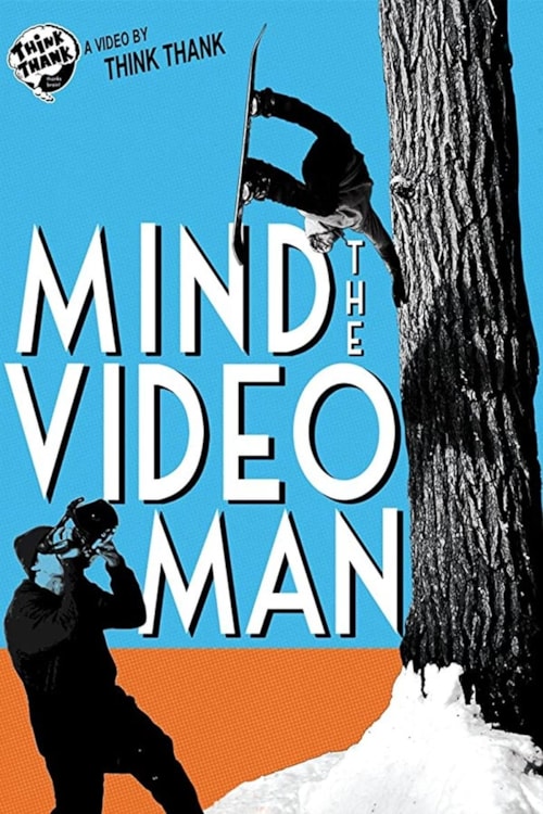 Mind the Video Man poster