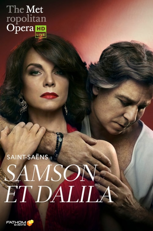 Samson et Dalila [The Metropolitan Opera] poster