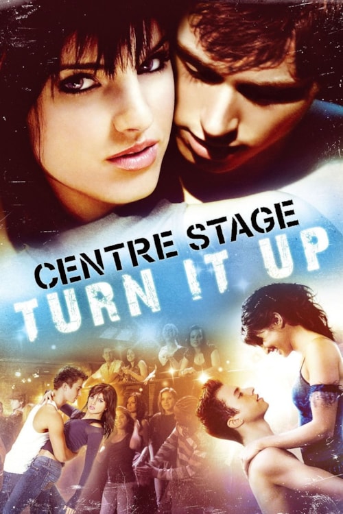 Center Stage: Turn It Up poster
