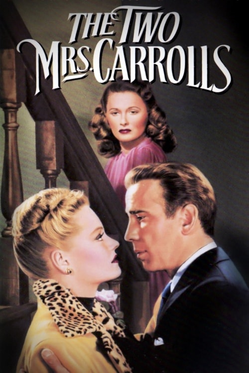 The Two Mrs. Carrolls poster