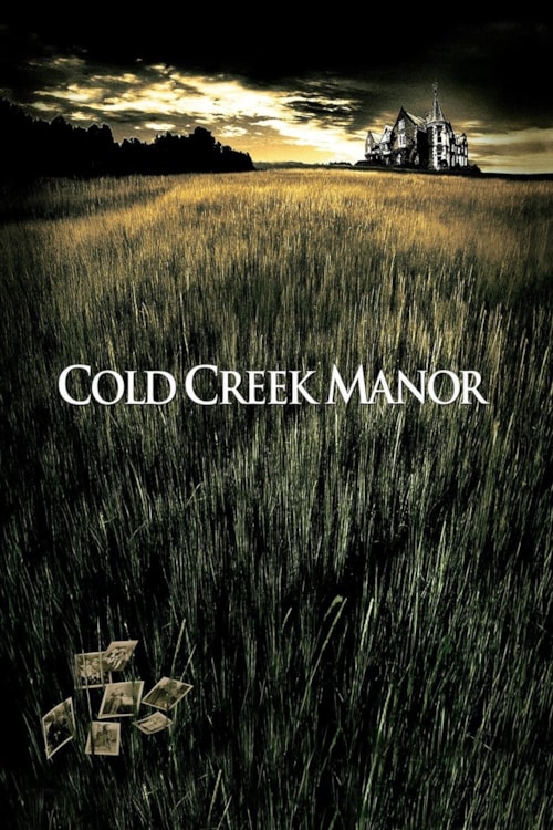 Cold Creek Manor poster