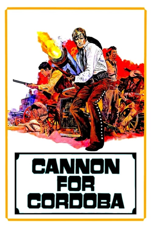 Cannon for Cordoba poster