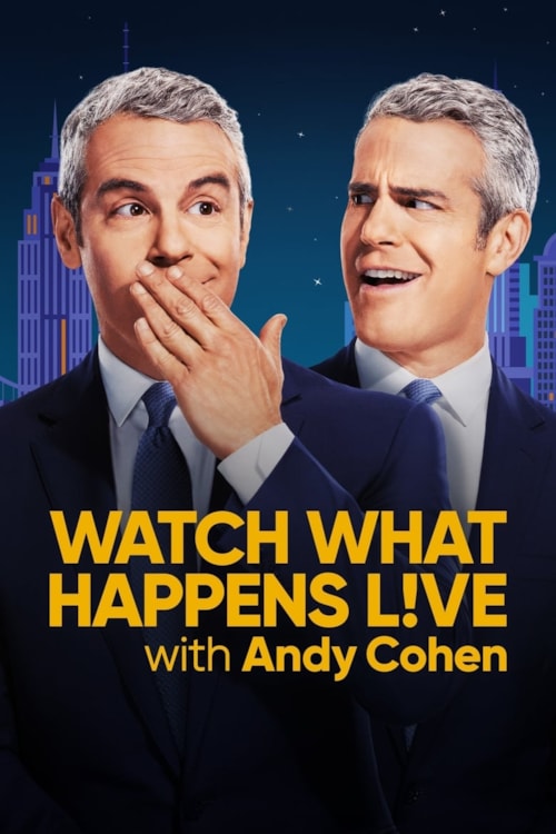 Watch What Happens: Live poster