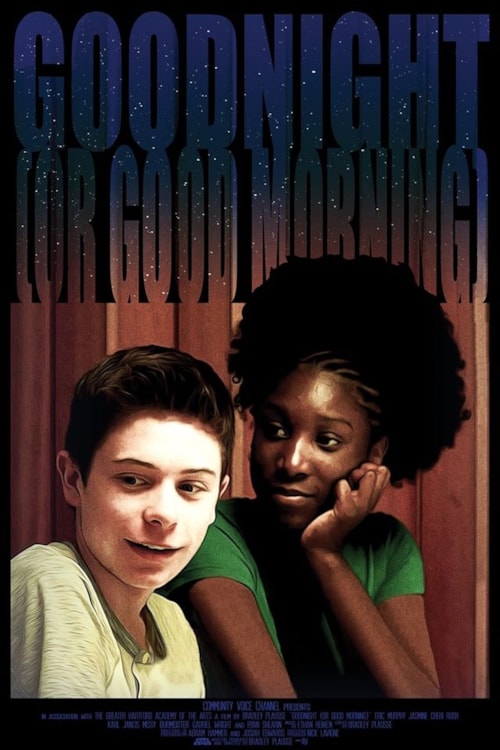 Goodnight (Or Good Morning) poster