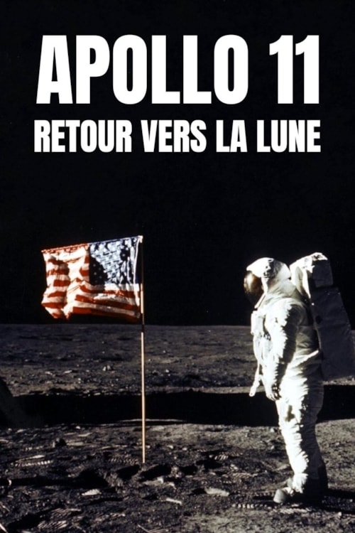 Apollo 11 : retour vers la lune poster
