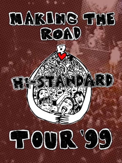MAKING THE ROAD TOUR '99 FINAL