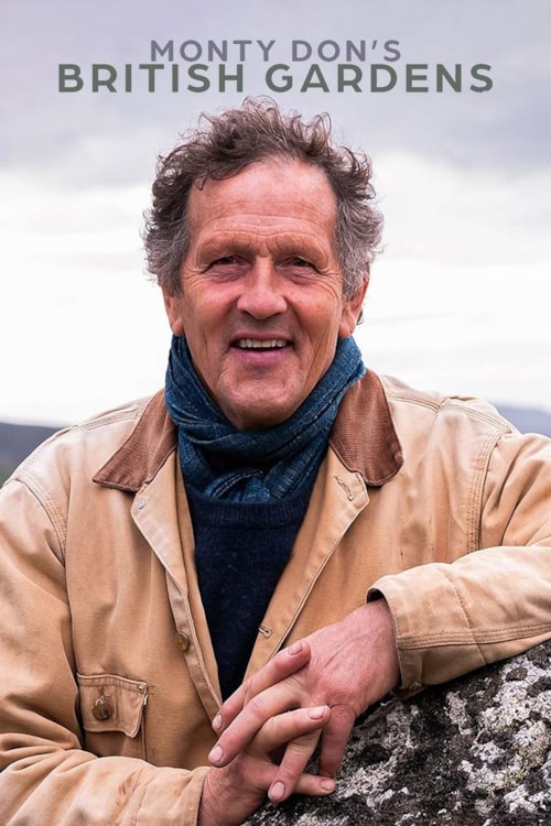Monty Don’s British Gardens poster