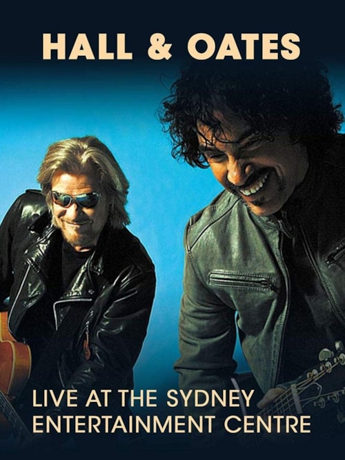 Hall & Oates - Live in Sydney