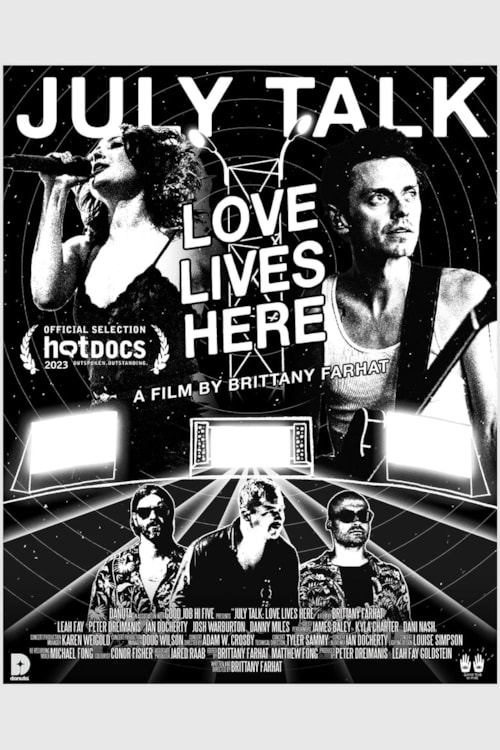 July Talk: Love Lives Here
