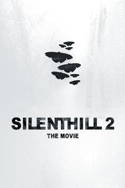 Silent Hill 2: The Movie poster