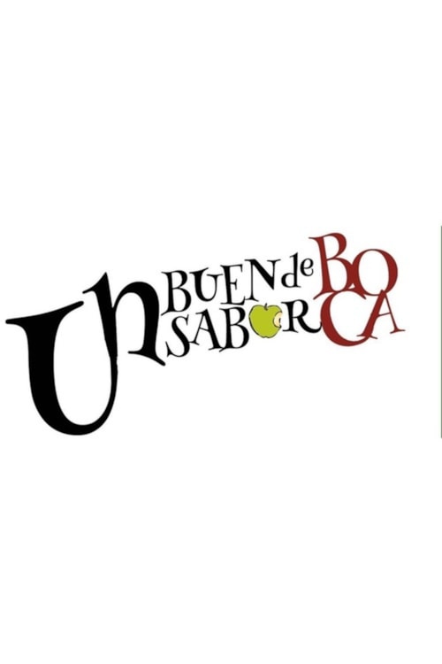 Un buen sabor de boca poster
