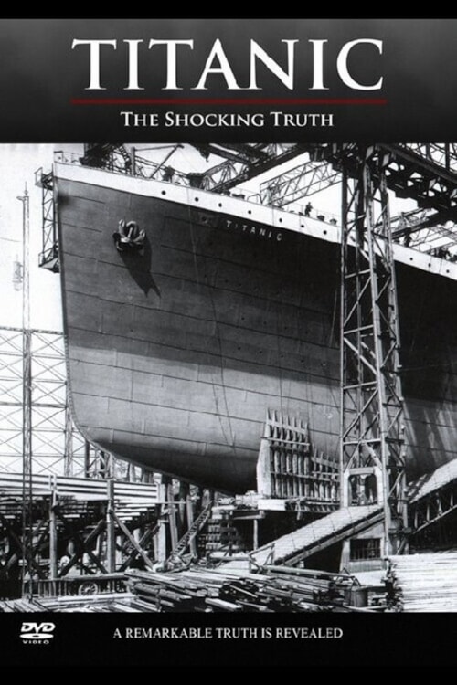 Titanic: The Shocking Truth poster