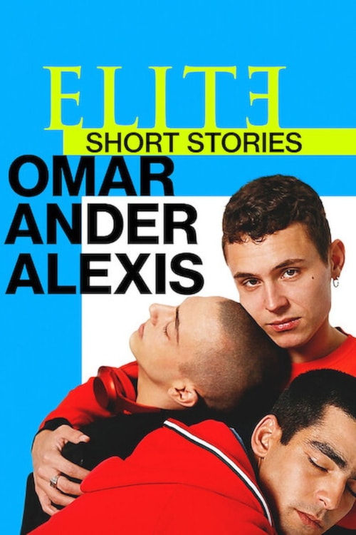 Eliittikoululaiset: Omar Ander Alexis poster