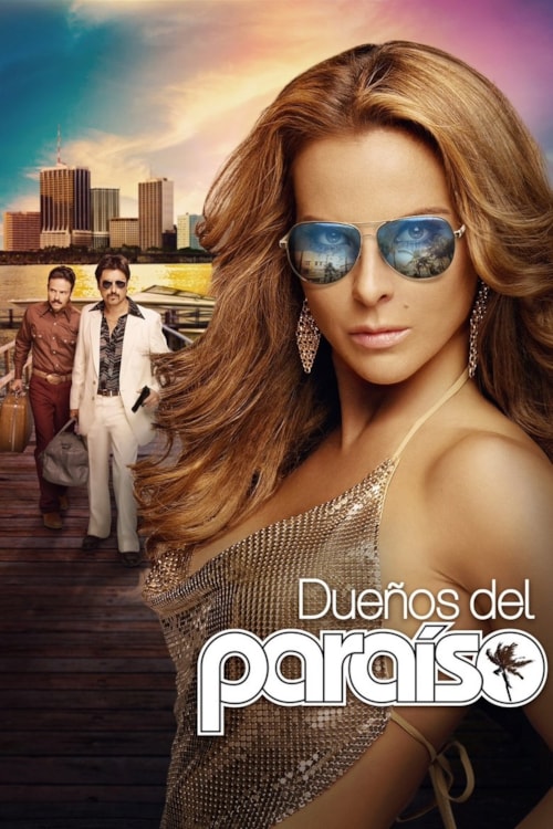 Duenos Del Paraiso poster