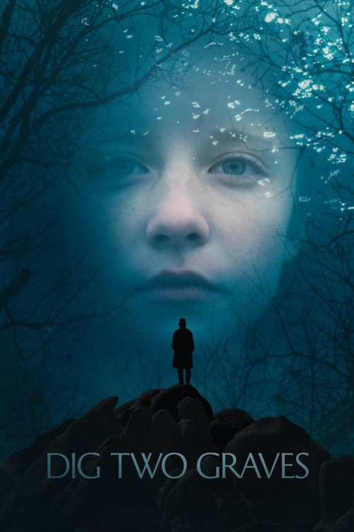 Dig Two Graves poster