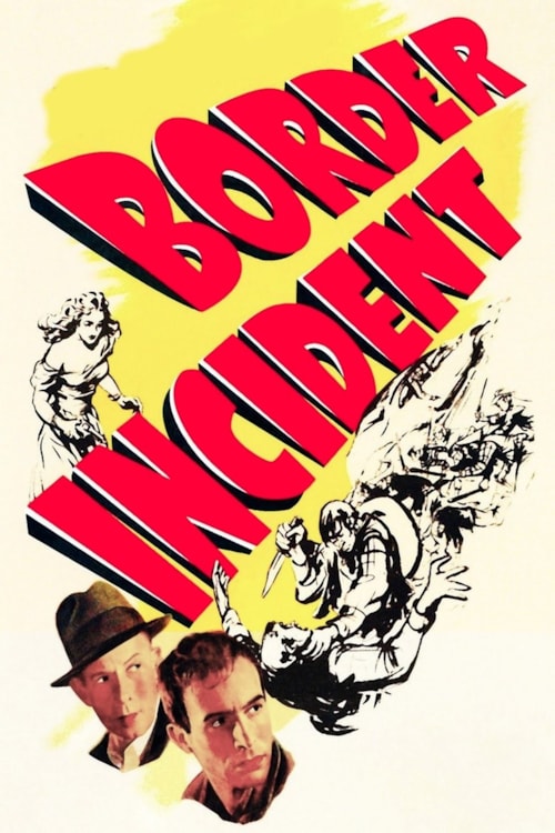 Border Incident poster