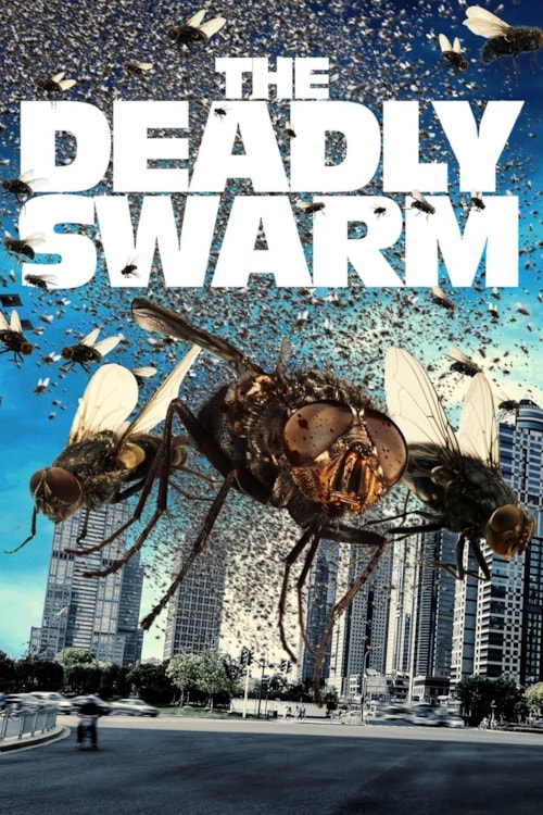 Deadly Swarm poster