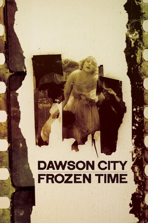 Dawson City: Frozen Time poster