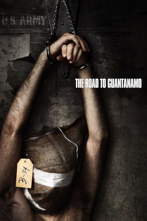 The Road to Guantanamo poster