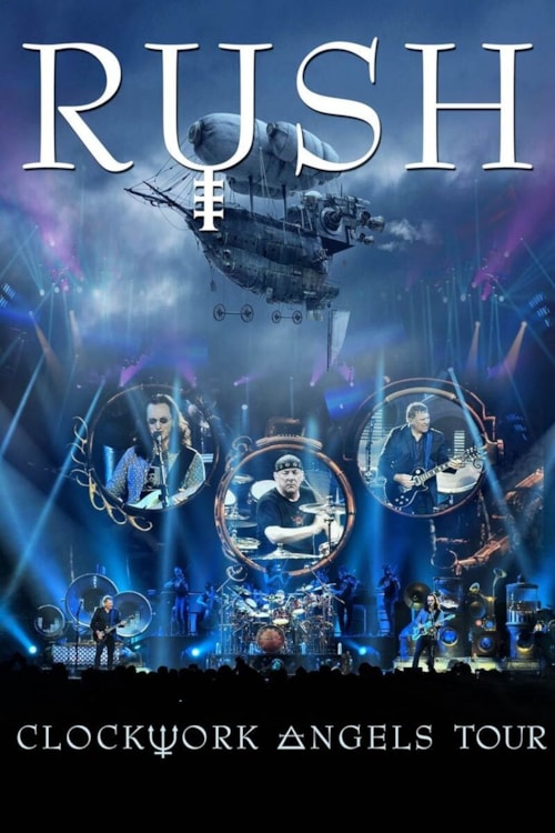 Rush - Clockwork Angels Tour poster