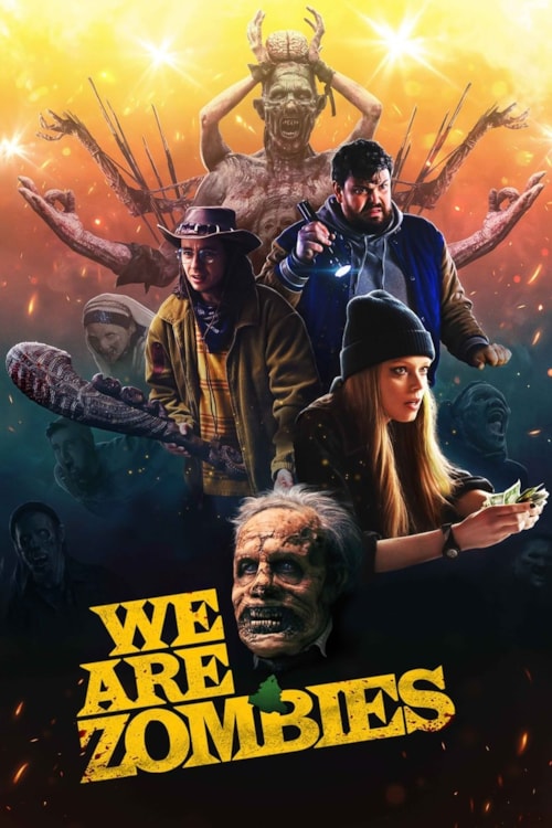 We Are Zombies poster
