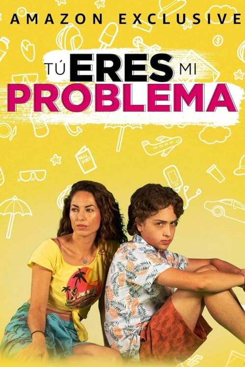 "Tú eres mi problema" poster