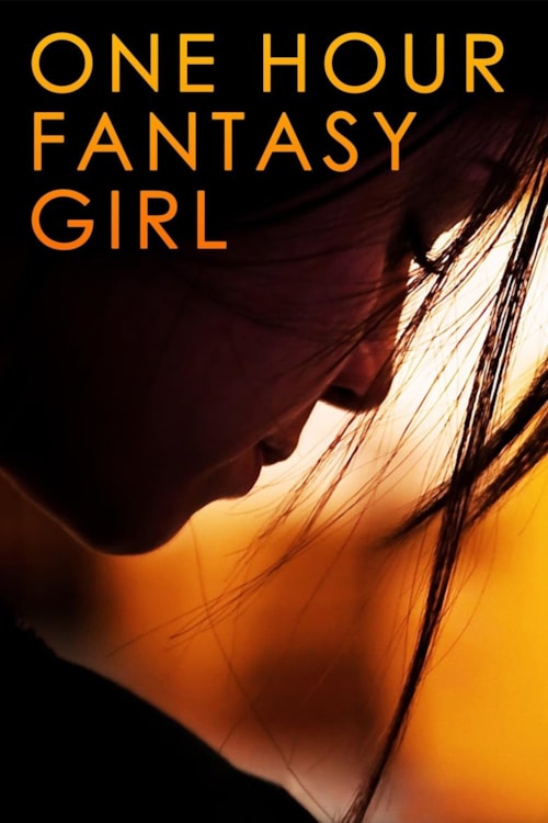 One Hour Fantasy Girl poster