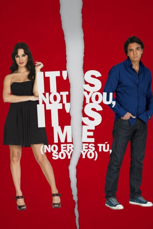 No eres tú, soy yo poster